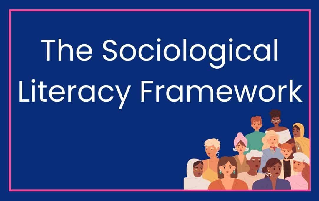 The Sociological Literacy Framework